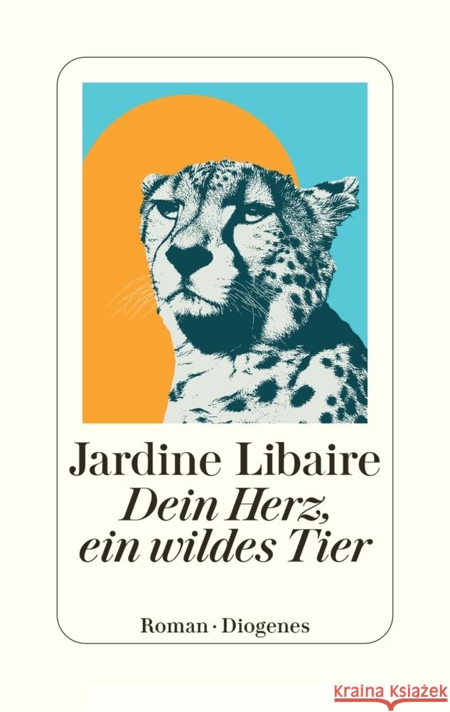 Dein Herz, ein wildes Tier