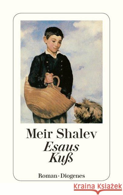 Esaus Kuß : Eine Familiensaga. Roman