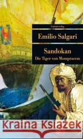 Sandokan : Die Tiger von Mompracem. Nachwort: Mari, Michele