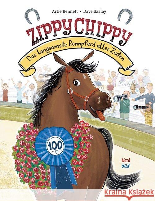 Zippy Chippy : Das langsamste Rennpferd aller Zeiten. Bilderbuch