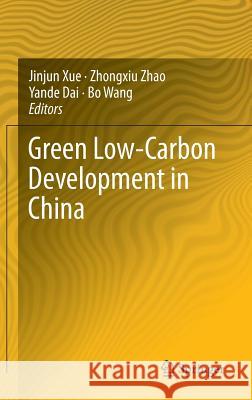 Green Low-Carbon Development in China