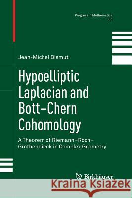 Hypoelliptic Laplacian and Bott-Chern Cohomology: A Theorem of Riemann-Roch-Grothendieck in Complex Geometry