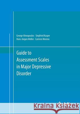 Guide to Assessment Scales in Major Depressive Disorder