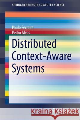 Distributed Context-Aware Systems