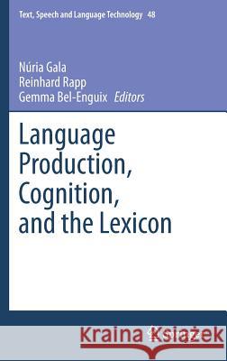 Language Production, Cognition, and the Lexicon