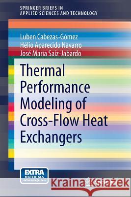 Thermal Performance Modeling of Cross-Flow Heat Exchangers