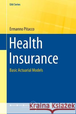 Health Insurance: Basic Actuarial Models