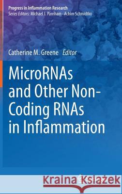 Micrornas and Other Non-Coding Rnas in Inflammation