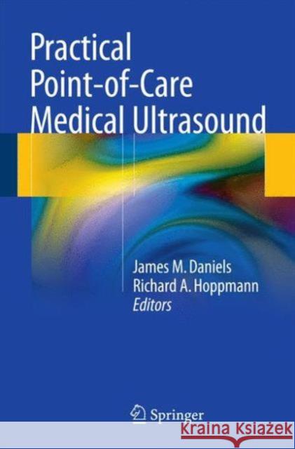 Practical Point-Of-Care Medical Ultrasound