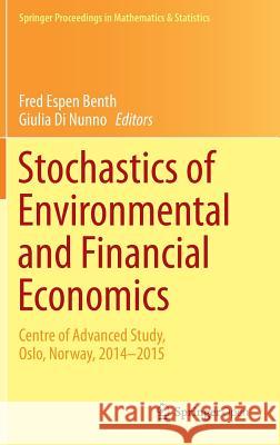 Stochastics of Environmental and Financial Economics: Centre of Advanced Study, Oslo, Norway, 2014-2015