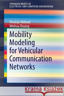 Mobility Modeling for Vehicular Communication Networks