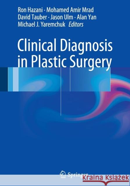 Clinical Diagnosis in Plastic Surgery