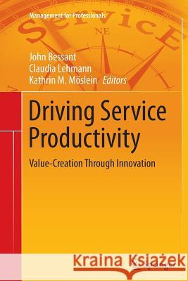 Driving Service Productivity: Value-Creation Through Innovation