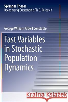 Fast Variables in Stochastic Population Dynamics