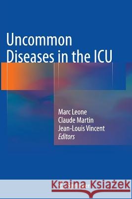 Uncommon Diseases in the ICU