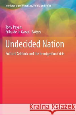 Undecided Nation: Political Gridlock and the Immigration Crisis