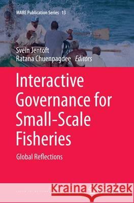 Interactive Governance for Small-Scale Fisheries: Global Reflections