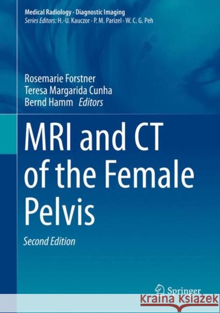 MRI and CT of the Female Pelvis