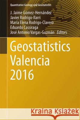 Geostatistics Valencia 2016