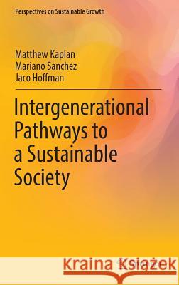 Intergenerational Pathways to a Sustainable Society