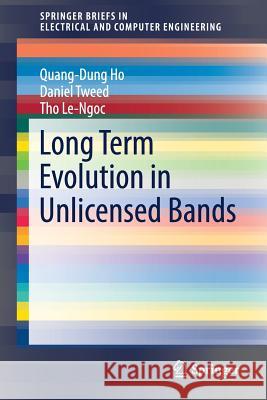 Long Term Evolution in Unlicensed Bands