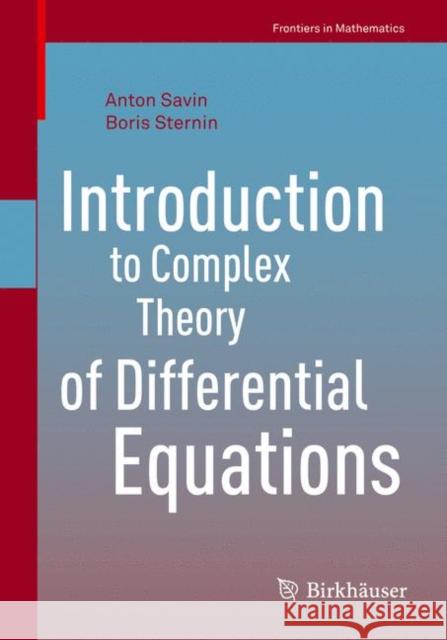 Introduction to Complex Theory of Differential Equations