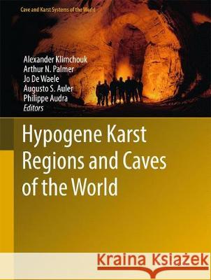 Hypogene Karst Regions and Caves of the World