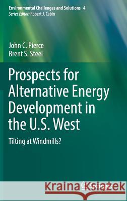 Prospects for Alternative Energy Development in the U.S. West: Tilting at Windmills?