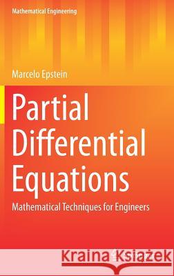 Partial Differential Equations: Mathematical Techniques for Engineers