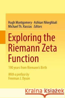 Exploring the Riemann Zeta Function: 190 Years from Riemann's Birth