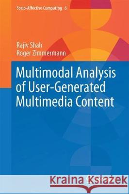 Multimodal Analysis of User-Generated Multimedia Content