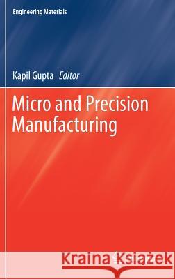 Micro and Precision Manufacturing