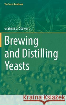 Brewing and Distilling Yeasts