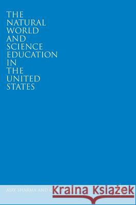 The Natural World and Science Education in the United States