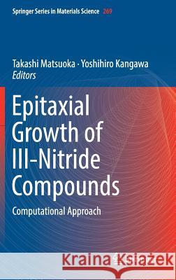 Epitaxial Growth of III-Nitride Compounds: Computational Approach