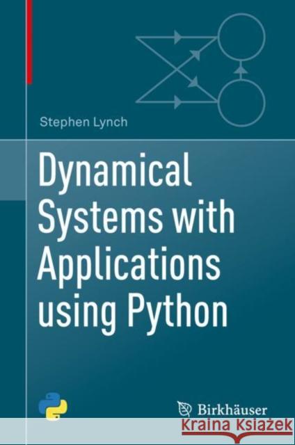 Dynamical Systems with Applications Using Python