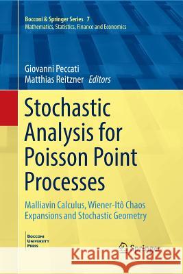 Stochastic Analysis for Poisson Point Processes: Malliavin Calculus, Wiener-Itô Chaos Expansions and Stochastic Geometry