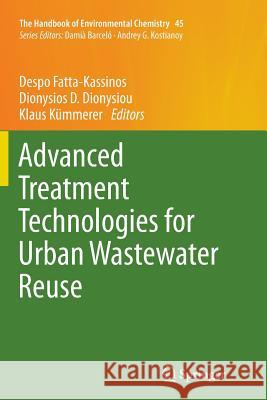 Advanced Treatment Technologies for Urban Wastewater Reuse