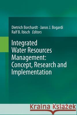 Integrated Water Resources Management: Concept, Research and Implementation