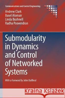 Submodularity in Dynamics and Control of Networked Systems