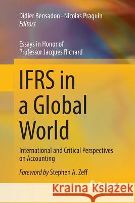Ifrs in a Global World: International and Critical Perspectives on Accounting