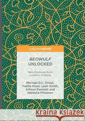 Beowulf Unlocked: New Evidence from Lexomic Analysis