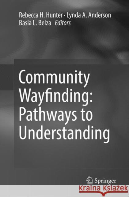 Community Wayfinding: Pathways to Understanding