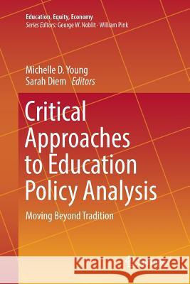 Critical Approaches to Education Policy Analysis: Moving Beyond Tradition