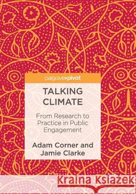 Talking Climate: From Research to Practice in Public Engagement