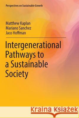 Intergenerational Pathways to a Sustainable Society