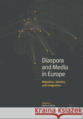 Diaspora and Media in Europe: Migration, Identity, and Integration