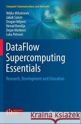 Dataflow Supercomputing Essentials: Research, Development and Education