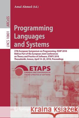 Programming Languages and Systems: 27th European Symposium on Programming, ESOP 2018, Held as Part of the European Joint Conferences on Theory and Pra