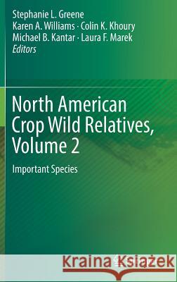 North American Crop Wild Relatives, Volume 2: Important Species